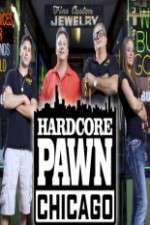 Watch Hardcore Pawn Chicago 123moviesFree