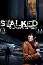 Watch Stalked Someones Watching 123moviesFree
