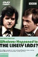 Watch Whatever Happened to the Likely Lads 123moviesFree