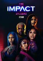 Watch The Impact Atlanta 123moviesFree