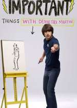 Watch Important Things with Demetri Martin 123moviesFree
