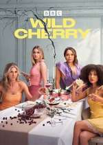 Watch Wild Cherry 123moviesFree