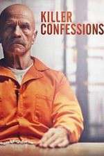 Watch Killer Confessions 123moviesFree