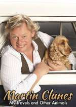 Watch Martin Clunes: My Travels and Other Animals 123moviesFree