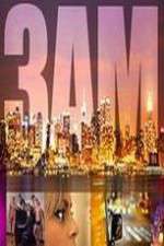 Watch 3AM 123moviesFree