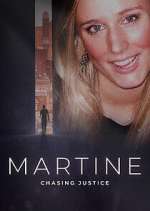 Watch Martine: Chasing Justice 123moviesFree