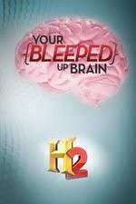 Watch Your Bleeped Up Brain 123moviesFree