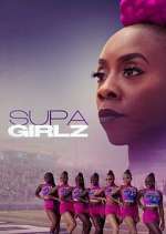 Watch Supa Girlz 123moviesFree