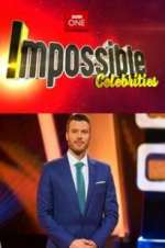 Watch Impossible Celebrities 123moviesFree