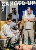 Watch Banged Up 123moviesFree