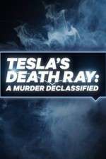 Watch Tesla's Death Ray: A Murder Declassified 123moviesFree