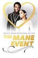 Watch Gucci Mane & Keyshia Ka'oir: The Mane Event 123moviesFree