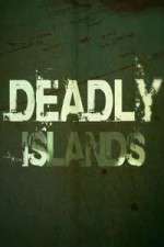 Watch Deadly Islands 123moviesFree