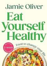 Watch Jamie: Eat Yourself Healthy 123moviesFree
