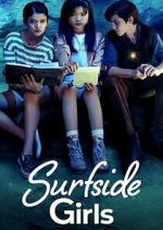 Watch Surfside Girls 123moviesFree