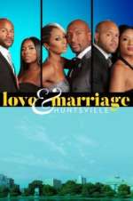 Watch Love & Marriage: Huntsville 123moviesFree