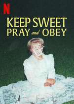 Watch Keep Sweet: Pray and Obey 123moviesFree