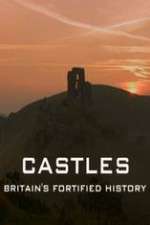Watch Castles Britain's Fortified History 123moviesFree