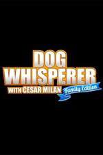 Watch Dog Whisperer with Cesar Millan: Family Edition 123moviesFree