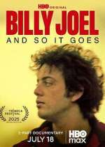 Watch Billy Joel: And So It Goes 123moviesFree