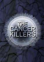 Watch The Cancer Killers 123moviesFree