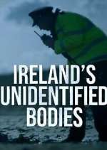 Watch Ireland\'s Unidentified Bodies 123moviesFree