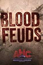 Watch Blood Feuds 123moviesFree
