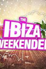 Watch Ibiza Weekender 123moviesFree