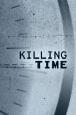 Watch Killing Time 123moviesFree
