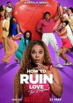Watch How to Ruin Love 123moviesFree