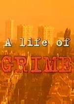 Watch A Life of Grime 123moviesFree