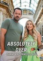 Watch Absolutely Dyer: Danny and Dani Do Italy 123moviesFree