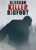 Watch Alaskan Killer Bigfoot 123moviesFree