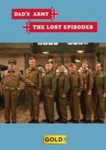 Watch Dad's Army: The Lost Episodes 123moviesFree