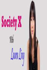 Watch Society X With Laura Ling 123moviesFree