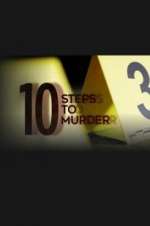 Watch 10 Steps to Murder 123moviesFree