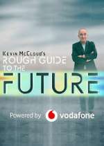 Watch Kevin McCloud's Rough Guide to the Future 123moviesFree