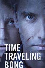 Watch Time Traveling Bong 123moviesFree
