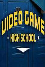 Watch Video Game High School 123moviesFree