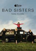 Watch Bad Sisters 123moviesFree