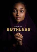 Watch Tyler Perry's Ruthless 123moviesFree