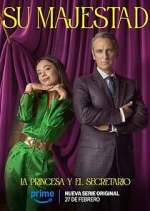 Watch Su Majestad 123moviesFree