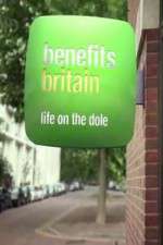 Watch Benefits Britain -  Life On The Dole 123moviesFree