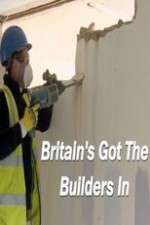 Watch Britainâ€™s Got the Builders In 123moviesFree