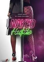 Watch Naked Hustle 123moviesFree
