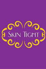 Watch Skin Tight 123moviesFree