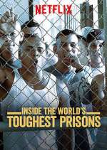 Watch Inside the World's Toughest Prisons 123moviesFree