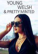 Watch Young, Welsh and Pretty Minted 123moviesFree