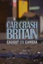 Watch Car Crash Britain 123moviesFree