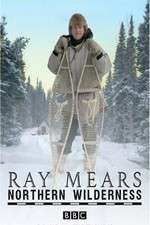 Watch Ray Mears' Northern Wilderness 123moviesFree